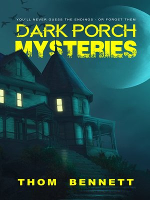 cover image of Dark Porch Mysteries